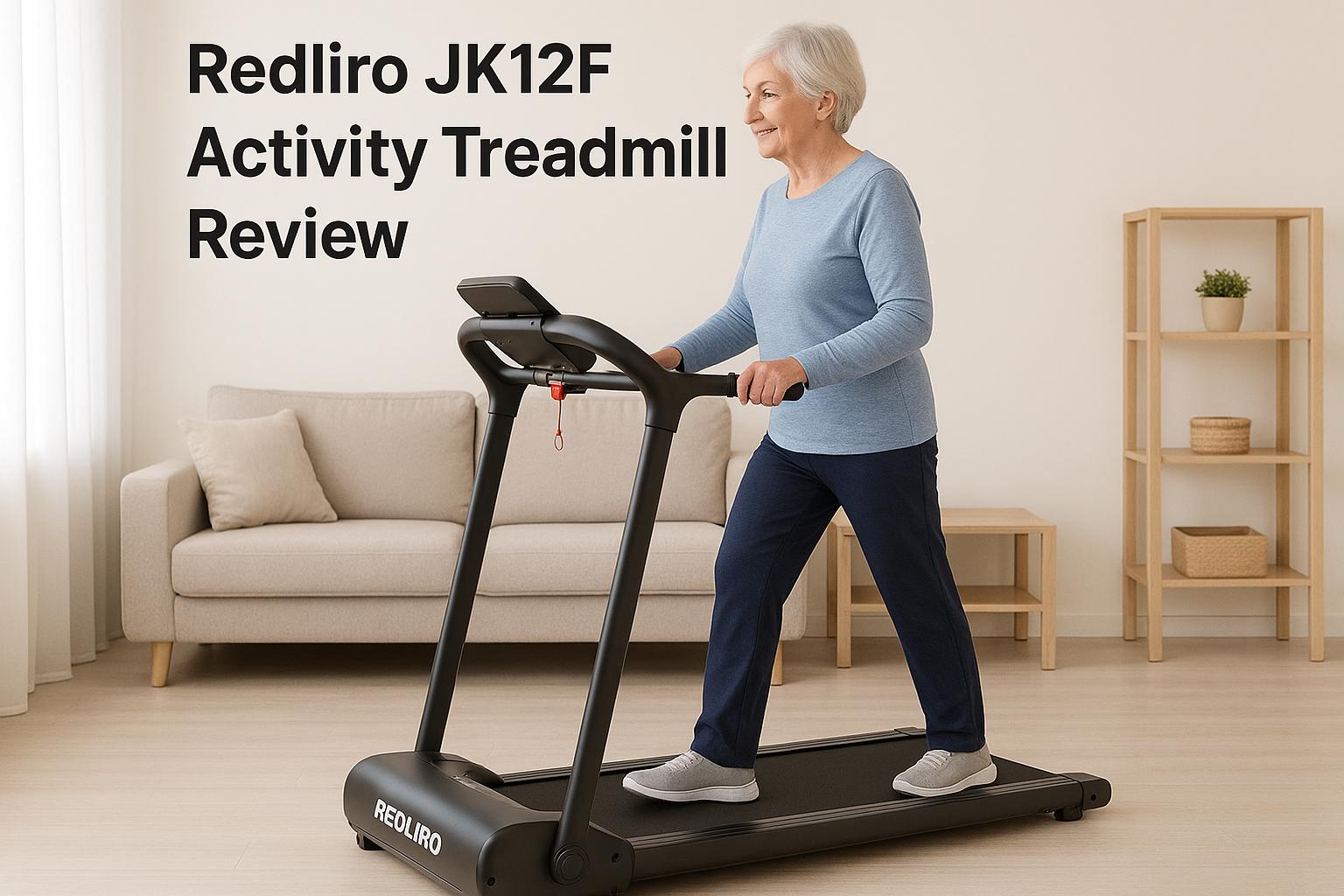 Redliro JK12F Activity Treadmill Review: A Smart Treadmill for Seniors Who Want to Stay Active at Home